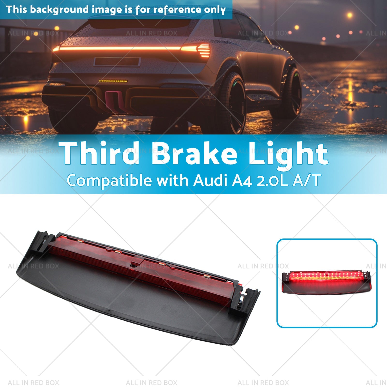 8K5945097 Third Brake Light Rear Stop Lamp Suitable for Audi A4 2. 0L A or T 08-16-2